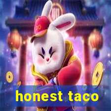 honest taco