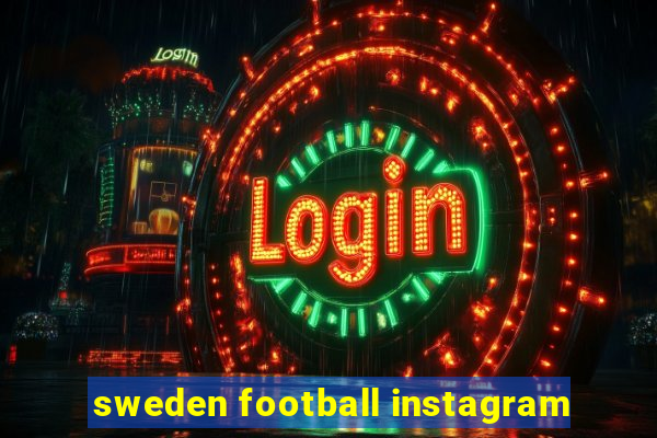 sweden football instagram