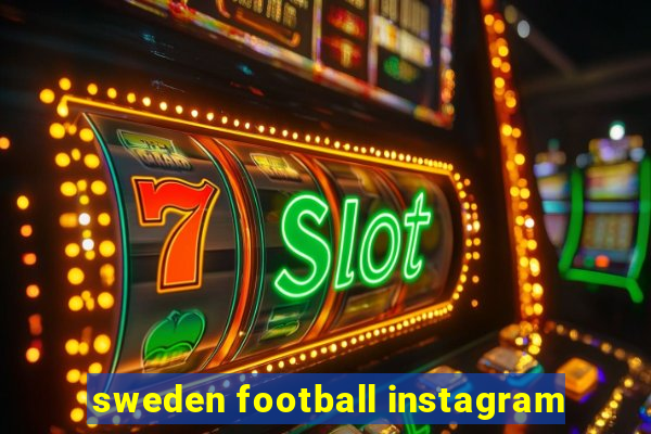 sweden football instagram