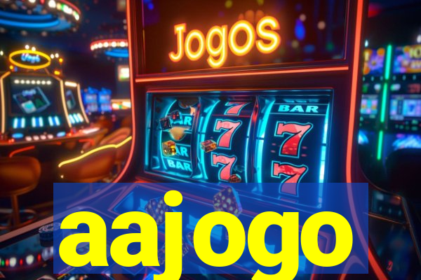 aajogo