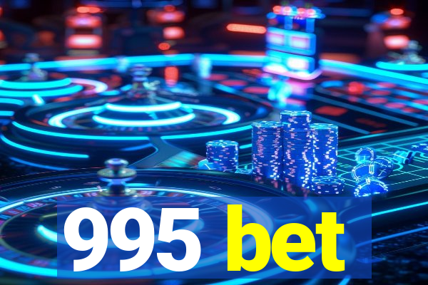 995 bet