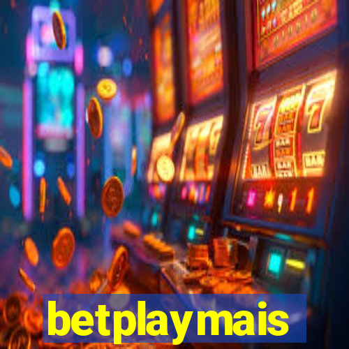 betplaymais