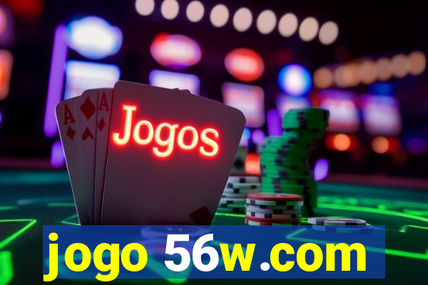 jogo 56w.com