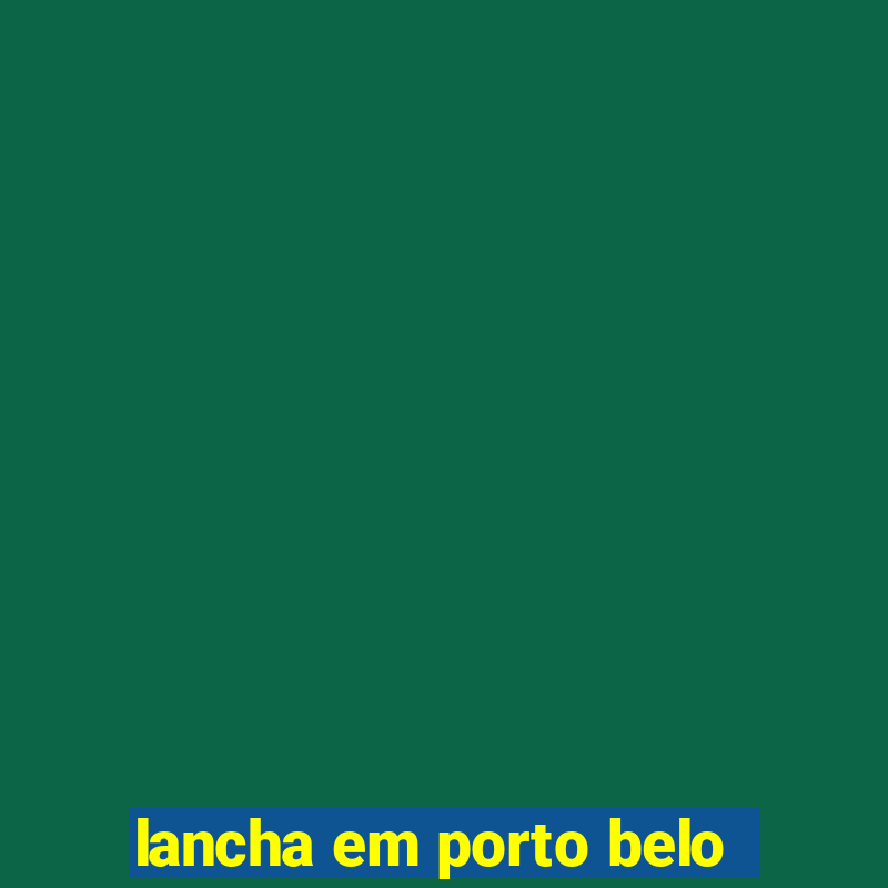 lancha em porto belo