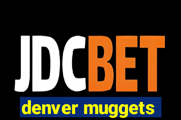 denver muggets