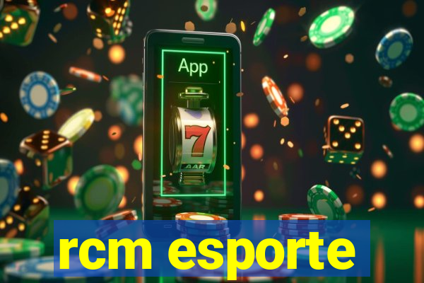 rcm esporte