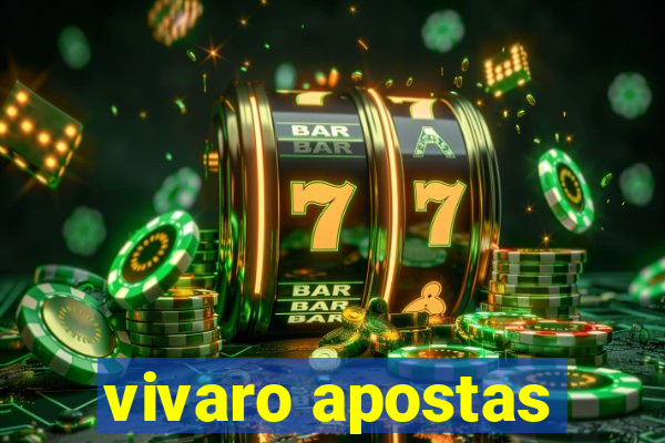 vivaro apostas