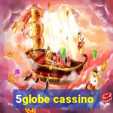 5globe cassino