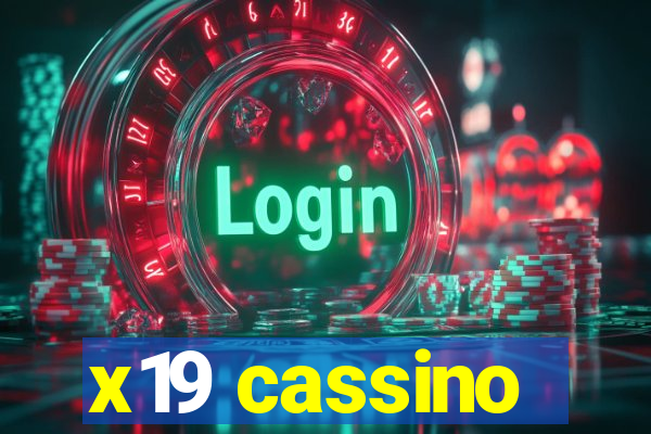 x19 cassino