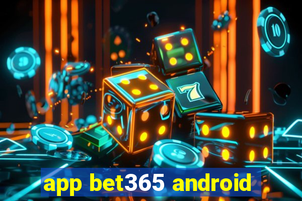 app bet365 android