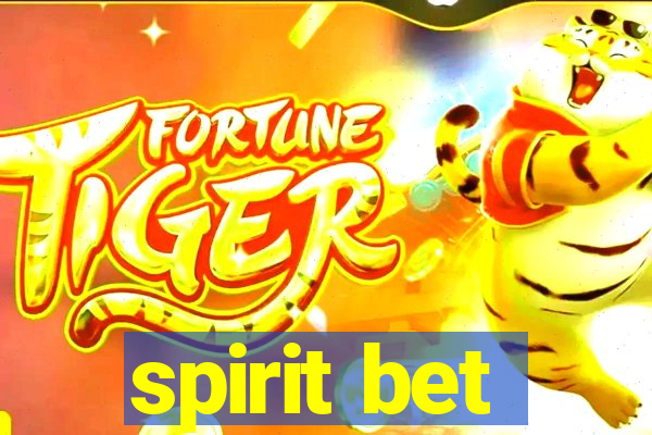 spirit bet