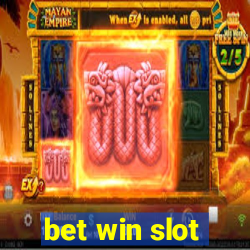 bet win slot