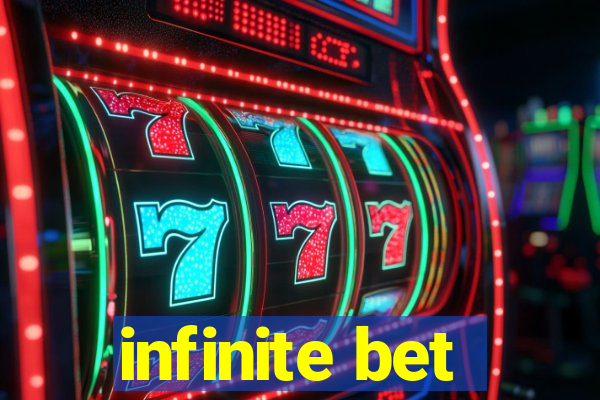 infinite bet