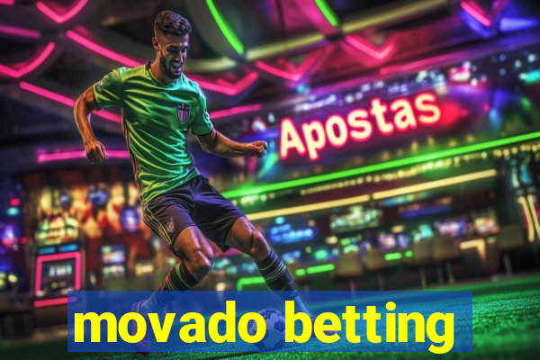 movado betting