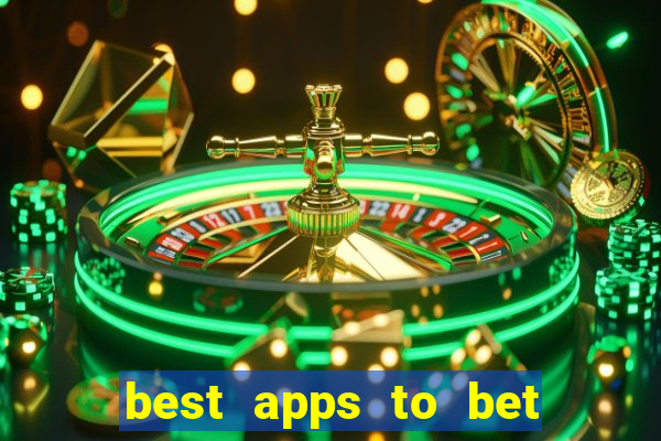 best apps to bet on sports