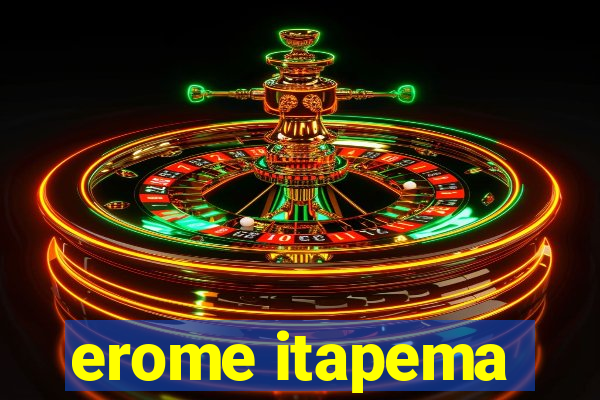 erome itapema