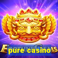 pure casino