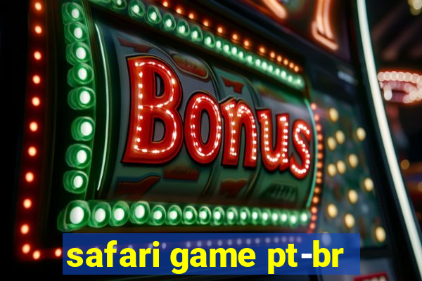 safari game pt-br