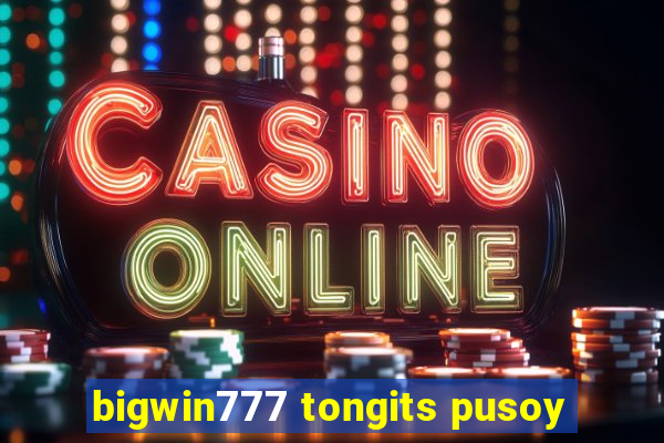 bigwin777 tongits pusoy