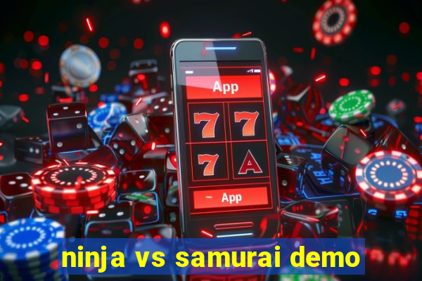 ninja vs samurai demo