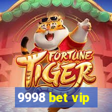 9998 bet vip