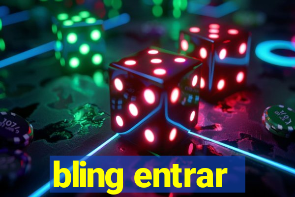 bling entrar