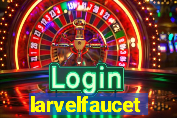 larvelfaucet