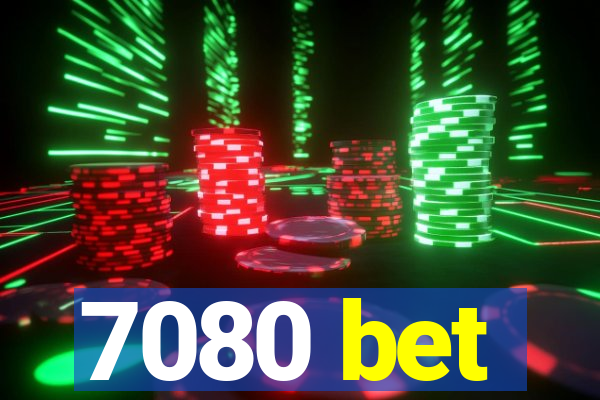 7080 bet