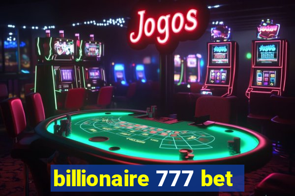 billionaire 777 bet