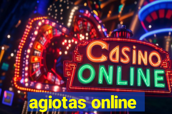 agiotas online