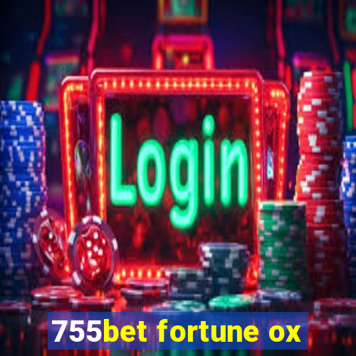 755bet fortune ox