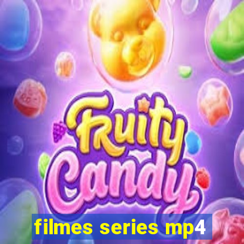 filmes series mp4