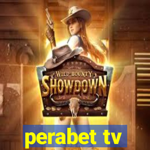 perabet tv