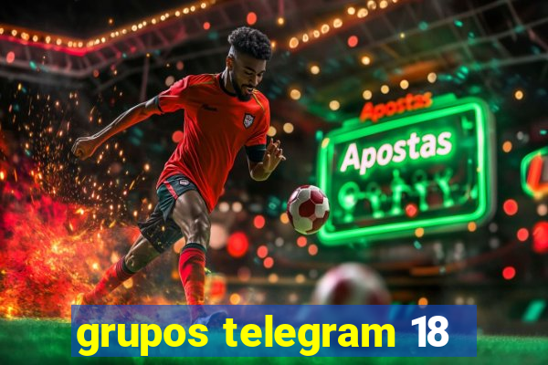 grupos telegram 18