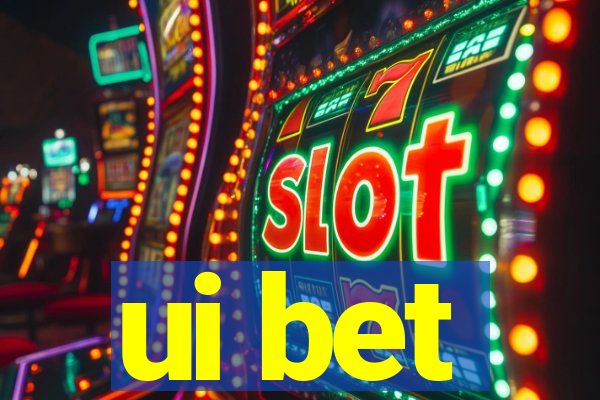 ui bet