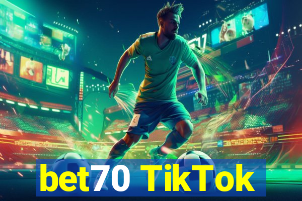 bet70 TikTok