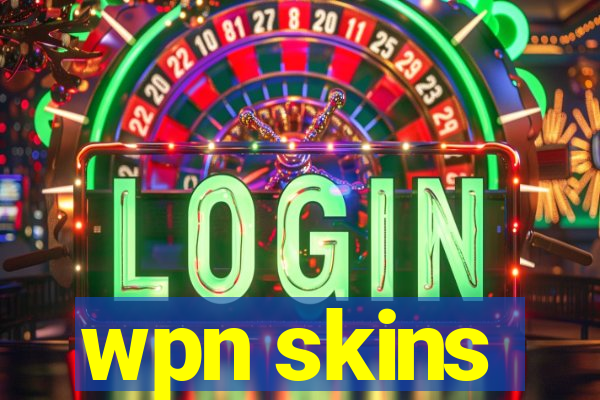 wpn skins