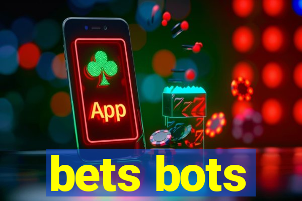 bets bots