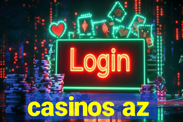 casinos az