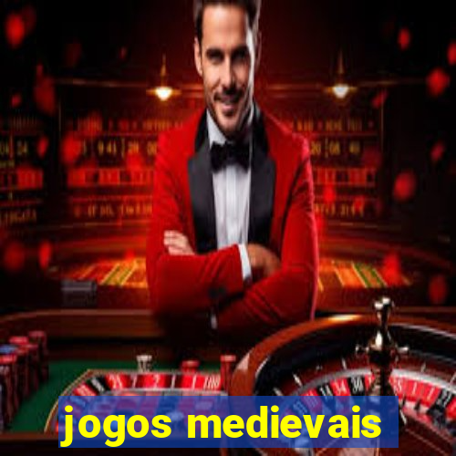 jogos medievais