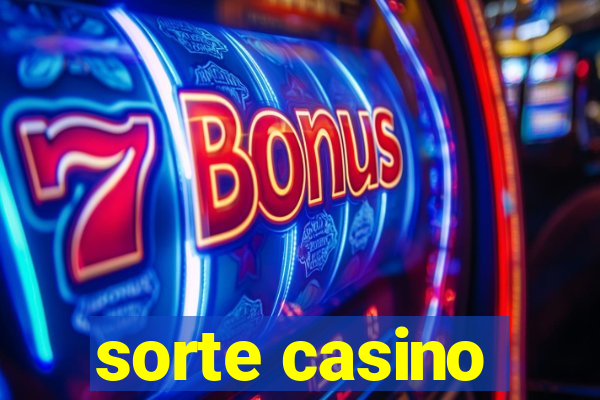 sorte casino