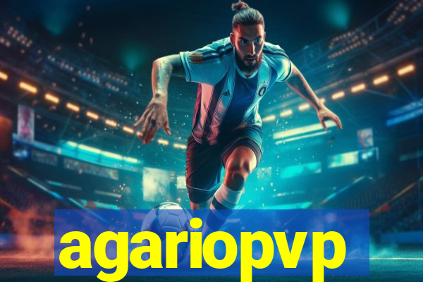 agariopvp