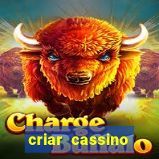 criar cassino online grátis