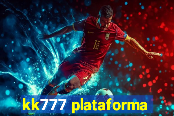 kk777 plataforma