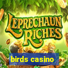 birds casino