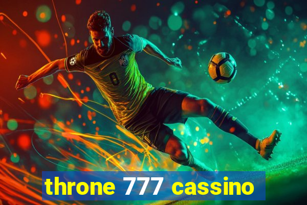 throne 777 cassino