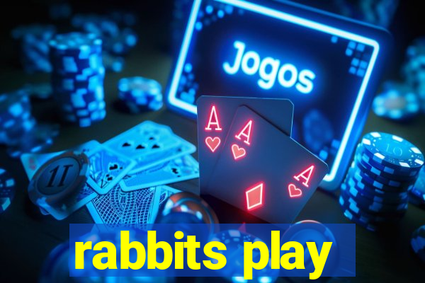 rabbits play