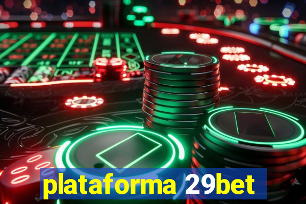 plataforma 29bet