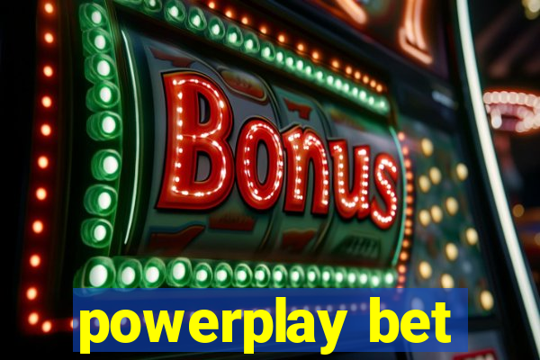 powerplay bet