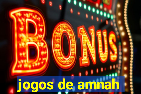 jogos de amnah